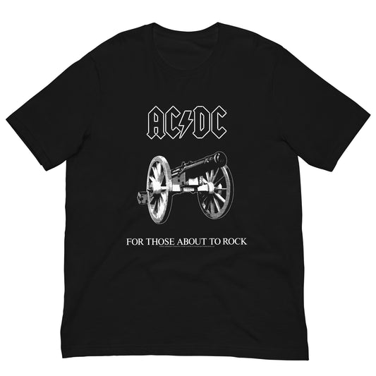 For Those About To Rock T-Shirt